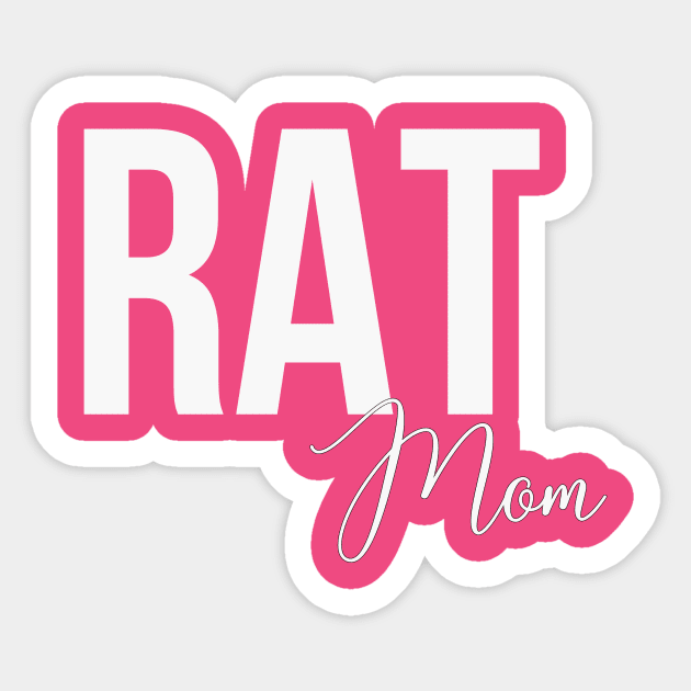 Rat Mom Sticker by RefinedApparelLTD